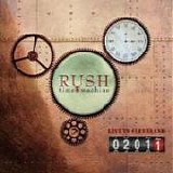 RUSH - 2011: Time Machine 2011 Live In Cleveland