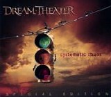 Dream Theater - Systematic Chaos (Special Edition/All Media + DVD)