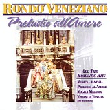 RondÃ² Veneziano - Preludio All' Amore