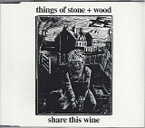 Things Of Stone & Wood - Share This Wine