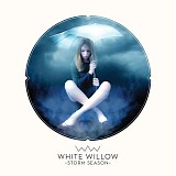 White Willow - Storm Season (Expanded Edition)