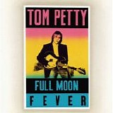 Tom Petty and the Heartbreakers - Full Moon Fever