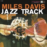 Miles Davis - Jazz Track (mono)
