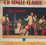 Troggs, The - CD Single Classic