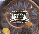 Clail, Gary & On-U Sound System - Who Pays The Piper?
