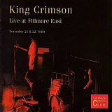 King Crimson - Live At Fillmore East November 21 & 22, 1969