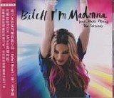 Madonna - Bitch I'm Madonna (Feat. Nicki Minaj) (The Remixes)  [China]