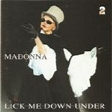 Madonna - Lick Me Down Under  [Italy]