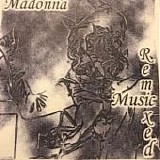 Madonna - Music Remixed