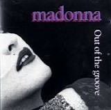 Madonna - Our Of The Groove
