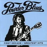 Powder Blues Band - First Decade / Greatest Hits