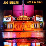 Joe Walsh - Got Any Gum?