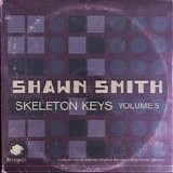 Smith, Shawn - Skeleton Keys 5