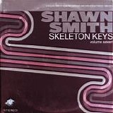 Smith, Shawn - Skeleton Keys 7