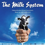 Gary Marlowe - The Milk System