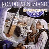RondÃ² Veneziano - Honeymoon (Luna di Miele)