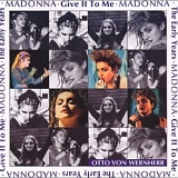 Madonna - Give It To Me - The Early Years