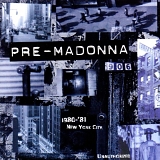 Madonna - Pre-Madonna