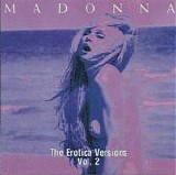 Madonna - The Erotica Versions Vol. 2