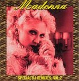 Madonna - Special DJ Remixes Volume 2