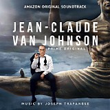Joseph Trapanese - Jean-Claude Van Johnson: Season 1