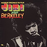 Jimi Hendrix - Musique Originale Du Film "Jimi Plays Berkeley"