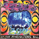 Ozric Tentacles - Live At The Pongmaster's Ball