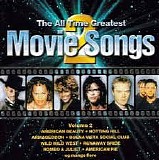The All Time Greatest Movie Songs - The All Time Greatest Movie Songs