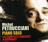 Michel Petrucciani - Piano Solo the Complete Concert in Germany