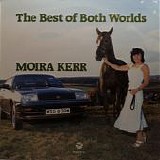 Moira Kerr - The Best Of Both Worlds