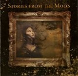 Stories From The Moon - Stories From The Moon