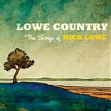 Various artists - Lowe Country: The Songs of Nick Lowe