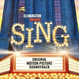 Various Artists feat. Stevie Wonder, The Spencer Davis Group, Ariana Grande, Sca - Sing [Original Motion Picture Soundtrack]