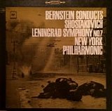 Leonard Bernstein, The New York Philharmonic Orchestra & Dmitri Shostakovich - Symphony No. 7 â€œLeningradâ€