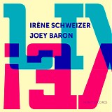 IrÃ¨ne Schweizer & Joey Baron - Live!