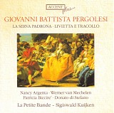 Giovanni Battista Pergolesi - Accent 44 Livietta e Tracollo; La Serva Padrona