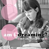 Various artists - Am I Dreaming
