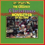 Various artists - Dr Demento Presents The Greatest Christmas Novelty CD Of All Time