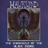 Hawkwind - Chronicle Of The Black Sword, The (Reissue)