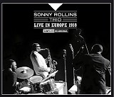 Sonny Rollins Trio - Live In Europe 1959