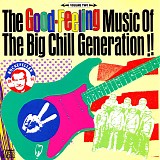 Various artists - Good-Feeling Music Of The Big Chill Generation, The Volume Two