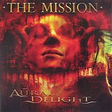 Mission, The - Aural Delight