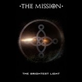 Mission, The - Brightest Light, The