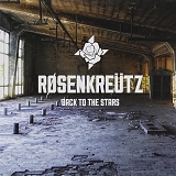 Rosenkreutz (Italie) - Back To The Stars