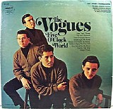 Vogues, The - Five O'Clock World