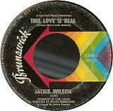 Jackie Wilson - This Love Is Real / Love Uprising