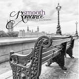 Various artists - Smooth Romance: Romantic Jazz Sessions