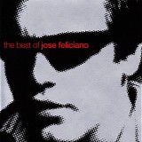 Jose Feliciano - The Best Of