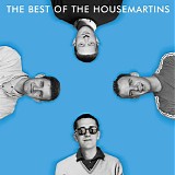 Housemartins, The - Housemartins, The - Best Of, The