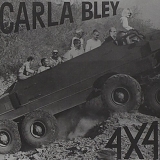 Carla Bley - 4x4